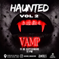 HAUNTED V2: VAMP